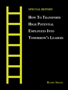 How to Transform High-Potential Employees Into Tomorrow's Leaders